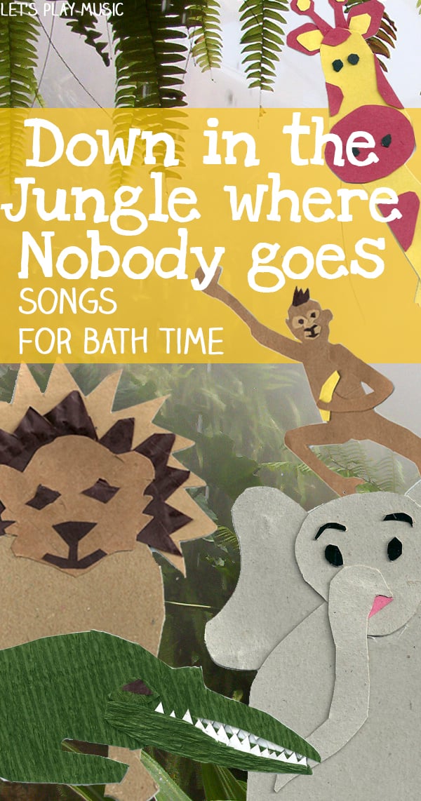 Down In The Jungle : Bath Time Song