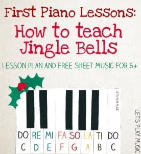 First Piano Lesson Series : How to teach Jingle Bells on the piano to kids - Let's Play Music