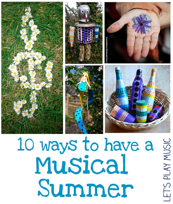 10 Ways to Make Your Summer Musical