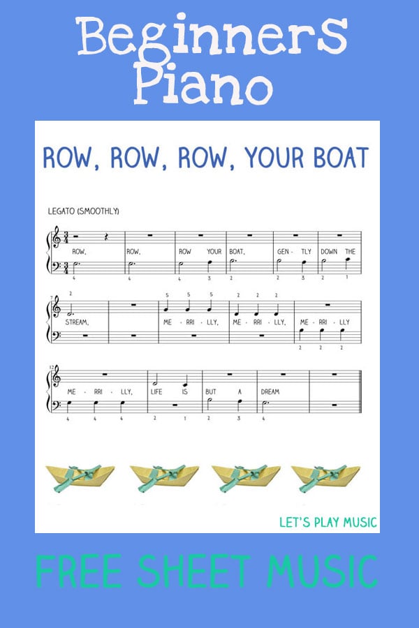 Row Row Row Your Boat - First Piano Lessons - Let's Play Music