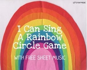 I can sing a rainbow circle game