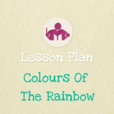 Colours of the rainbow lesson & activity plan