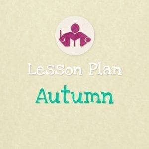 Autumn lesson & activity plan