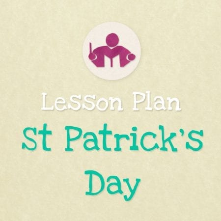 St Patrick's day lesson & activity plan