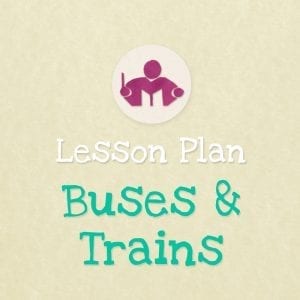 Buses & trains lesson plan and activity plan