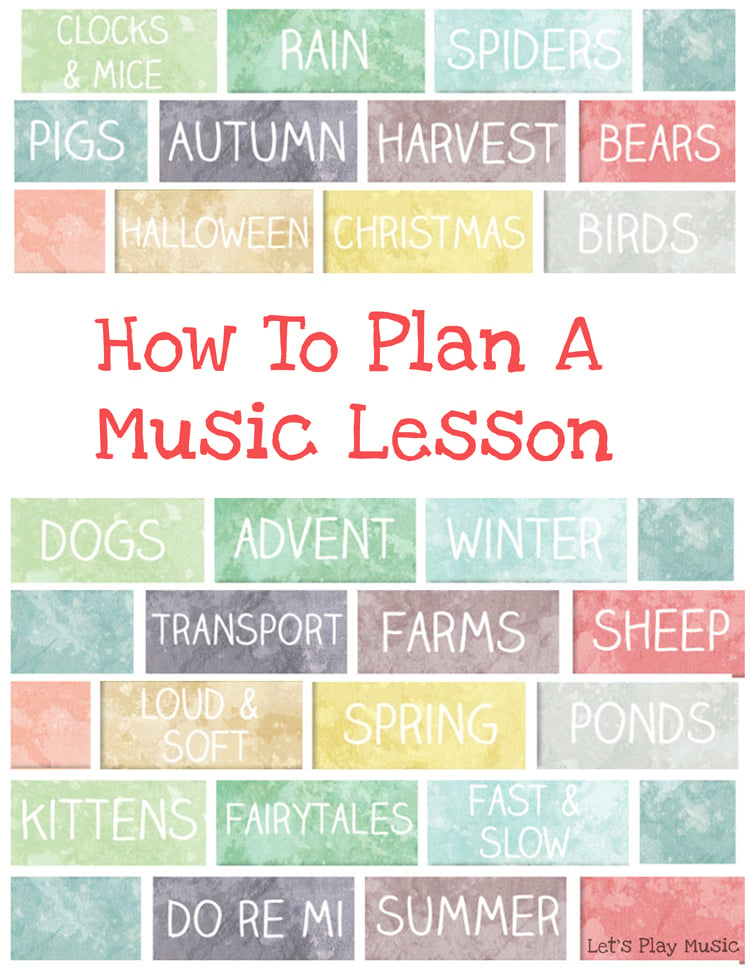 How To Plan A Music Lesson My 6 Tips Let S Play Music