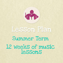 Summer Term Music Lesson Bundle - 12 Weeks of Lesson Plans
